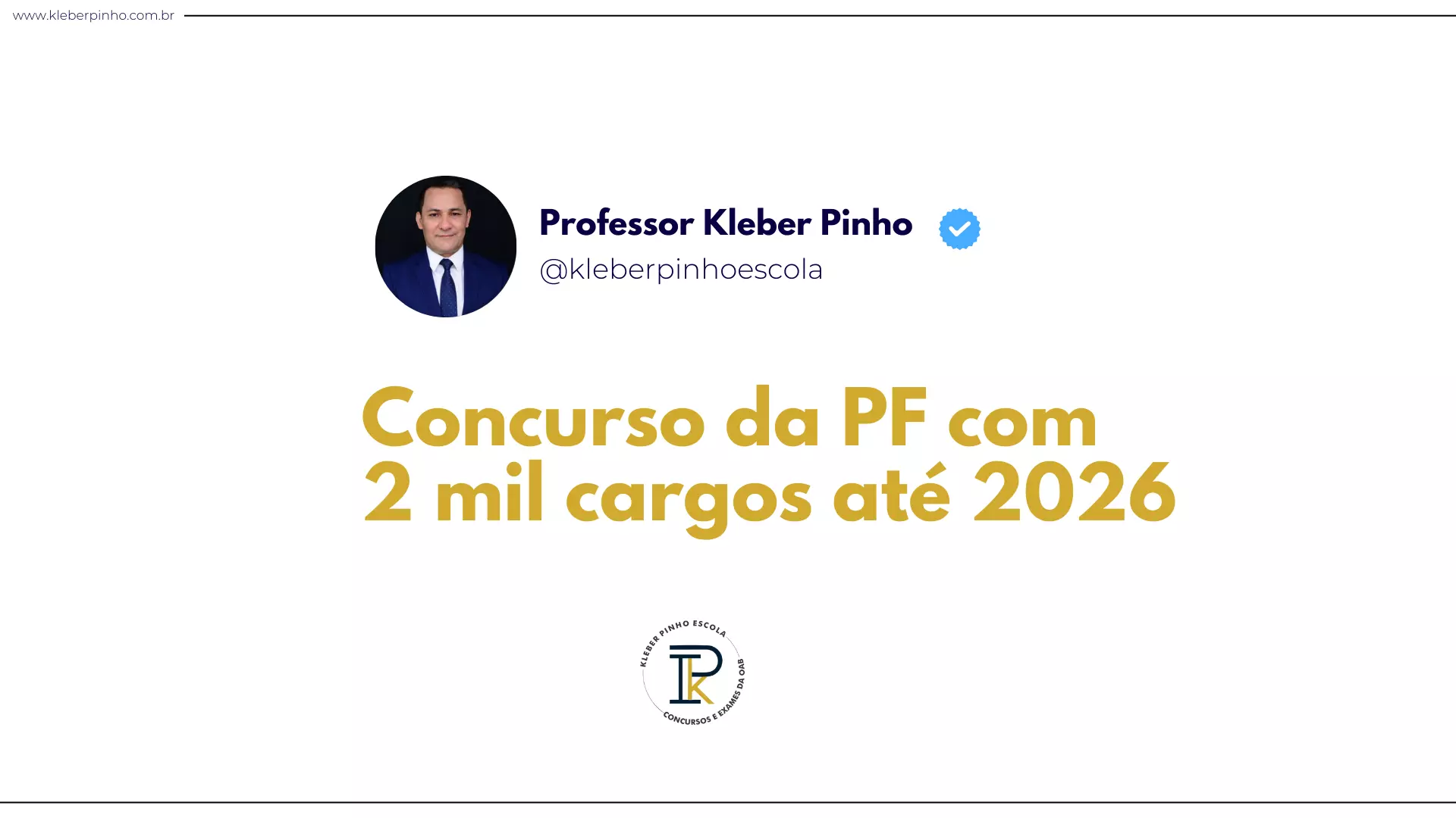 CONCURSO PF ATÉ 2026